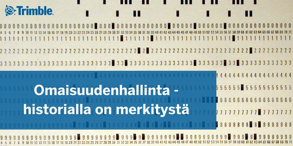 Omaisuudenhallinta - historialla on merkitystä